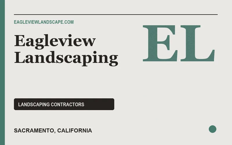 Eagleview Landscaping in Sacramento, California