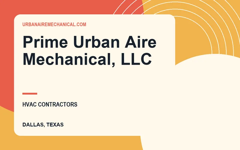 Prime Urban Aire Mechanical, LLC in Dallas, Texas
