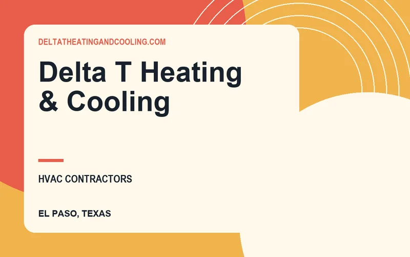 Delta T Heating & Cooling in El Paso, Texas