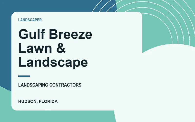 Gulf Breeze Lawn & Landscape in Hudson, Florida