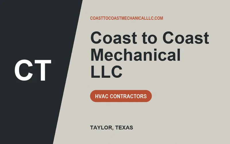 Coast to Coast Mechanical LLC in Taylor, Texas