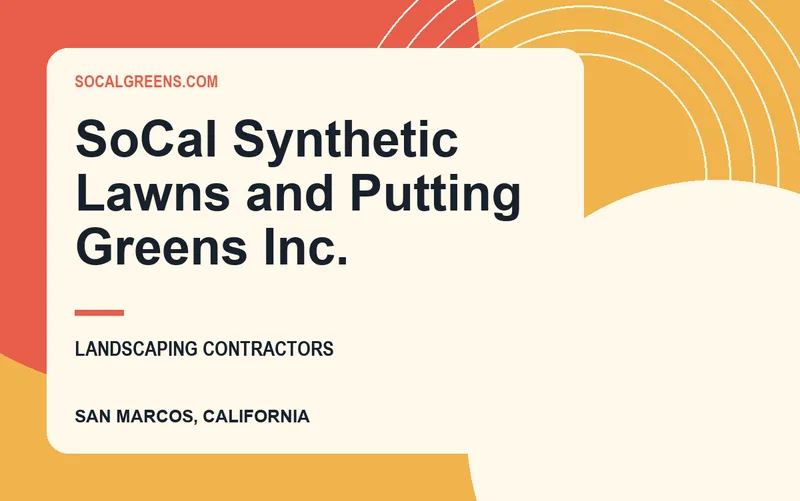 SoCal Synthetic Lawns and Putting Greens Inc. in San Marcos, California