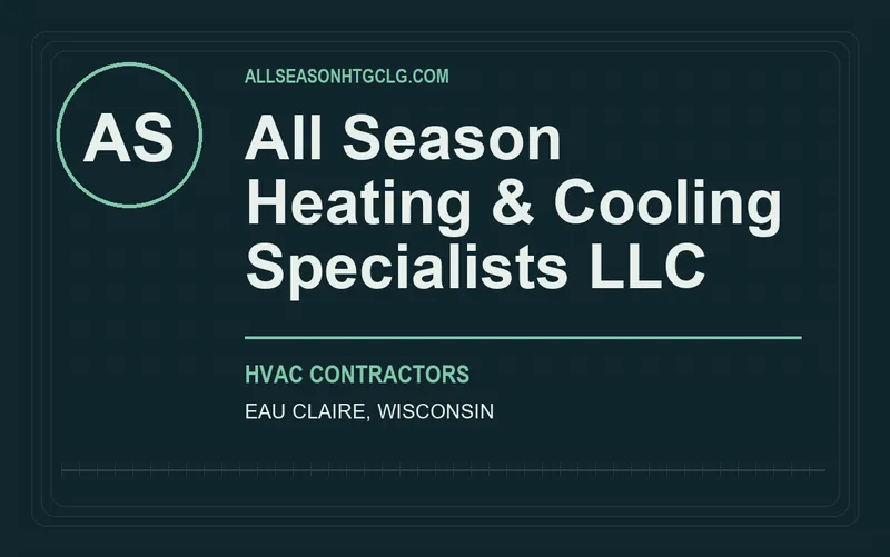 All Season Heating & Cooling Specialists LLC in Eau Claire, Wisconsin
