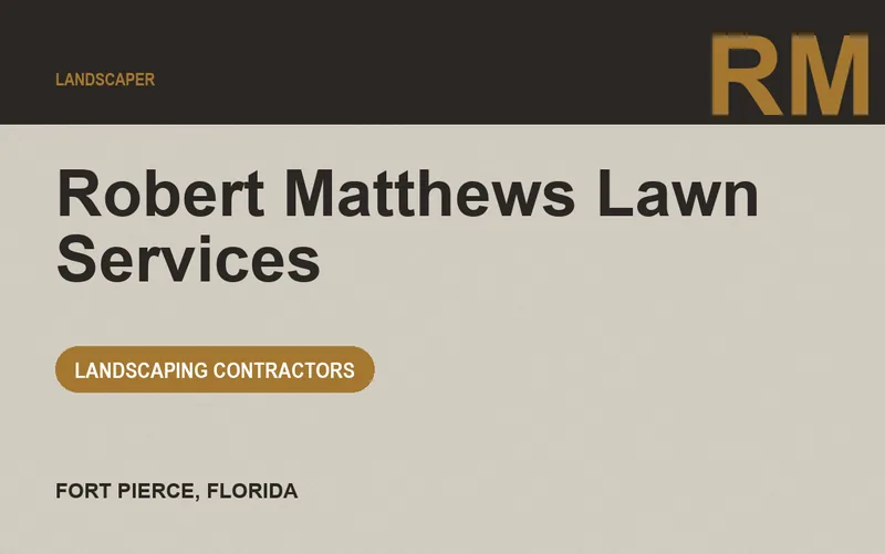 Robert Matthews Lawn Services in Fort Pierce, Florida