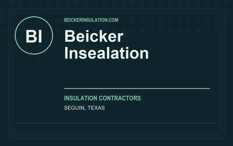 Beicker Insealation in Seguin, Texas