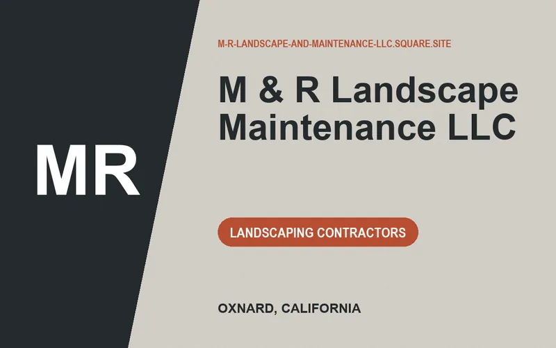 M & R Landscape Maintenance LLC in Oxnard, California