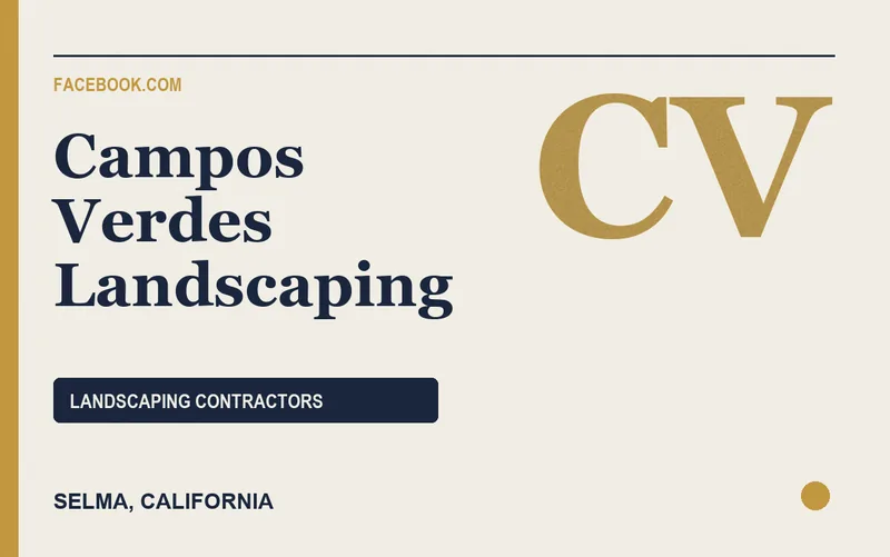 Campos Verdes Landscaping in Selma, California