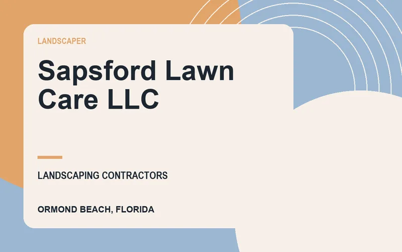 Sapsford Lawn Care LLC in Ormond Beach, Florida