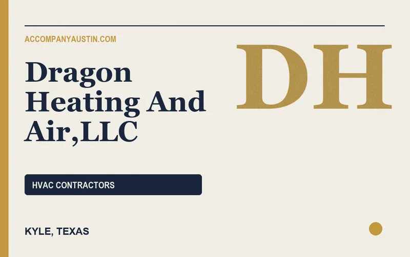 Dragon Heating And Air,LLC in Kyle, Texas