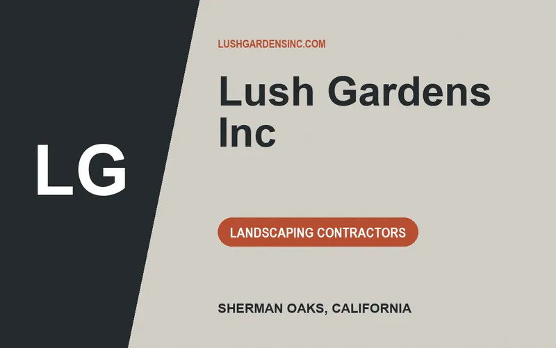 Lush Gardens Inc in Sherman Oaks, California