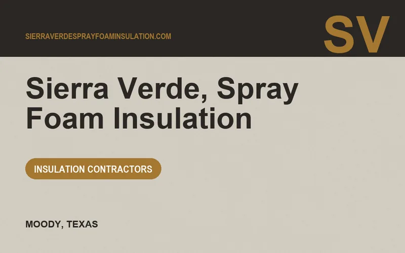 Sierra Verde, Spray Foam Insulation in Moody, Texas