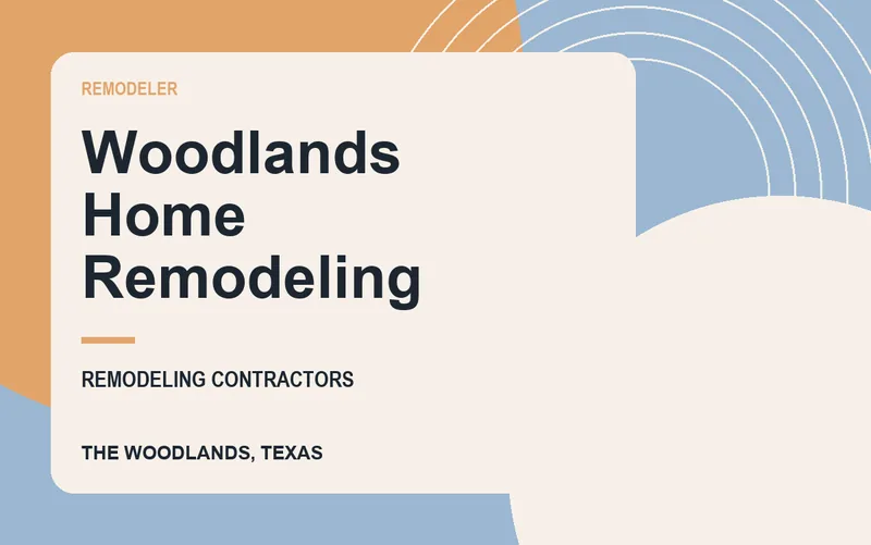 Woodlands Home Remodeling in The Woodlands, Texas