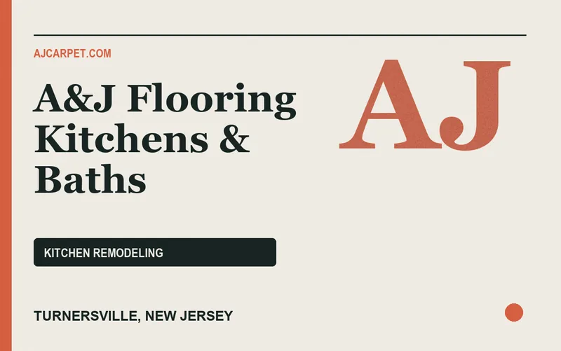 A&J Flooring Kitchens & Baths in Turnersville, New Jersey