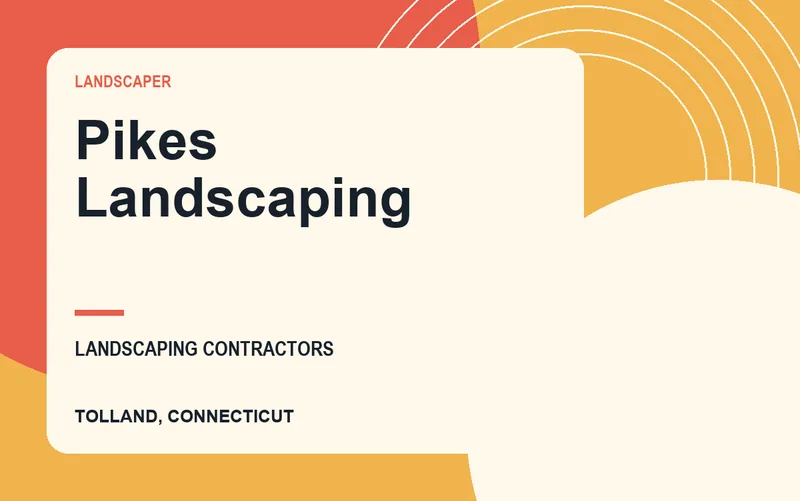 Pikes Landscaping in Tolland, Connecticut