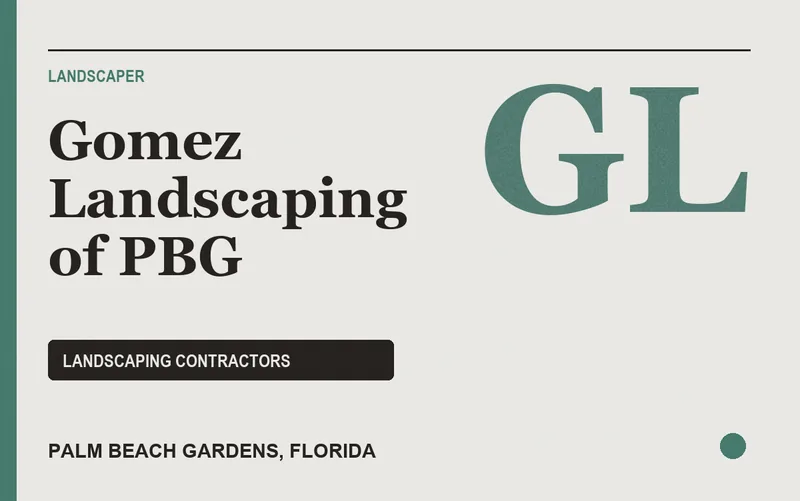 Gomez Landscaping of PBG in Palm Beach Gardens, Florida