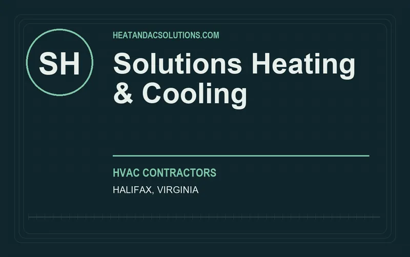 Solutions Heating & Cooling in Halifax, Virginia