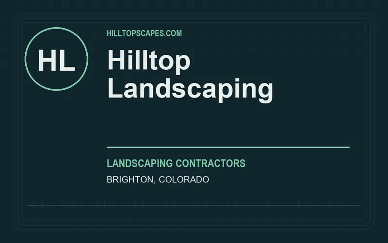 Hilltop Landscaping in Brighton, Colorado