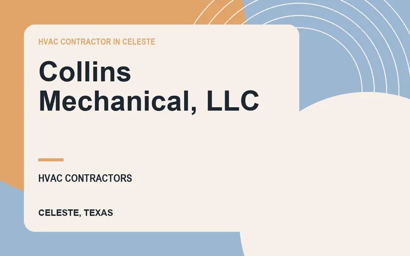 Collins Mechanical, LLC in Celeste, Texas