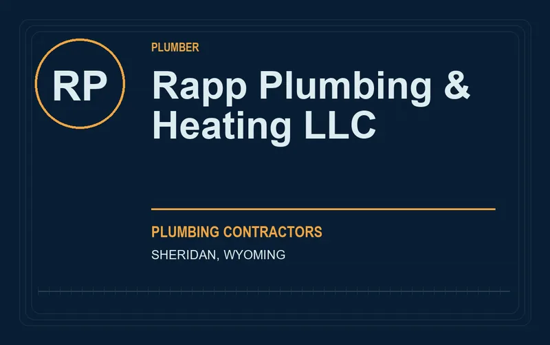 Rapp Plumbing & Heating LLC in Sheridan, Wyoming