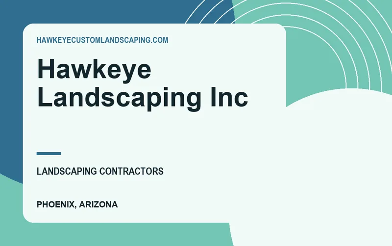 Hawkeye Landscaping Inc in Phoenix, Arizona