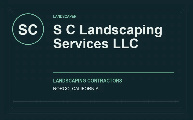 S C Landscaping Services LLC in Norco, California