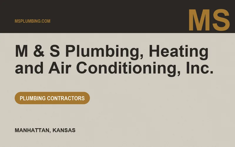 M & S Plumbing, Heating and Air Conditioning, Inc. in Manhattan, Kansas