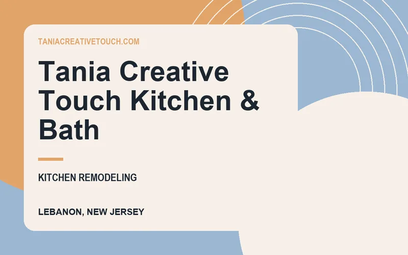 Tania Creative Touch Kitchen & Bath in Lebanon, New Jersey