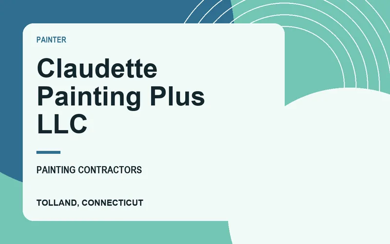 Claudette Painting Plus LLC in Tolland, Connecticut