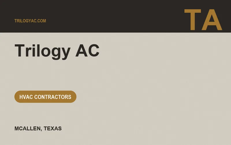 Trilogy AC in McAllen, Texas