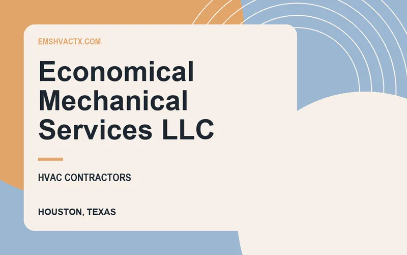 Economical Mechanical Services LLC in Houston, Texas