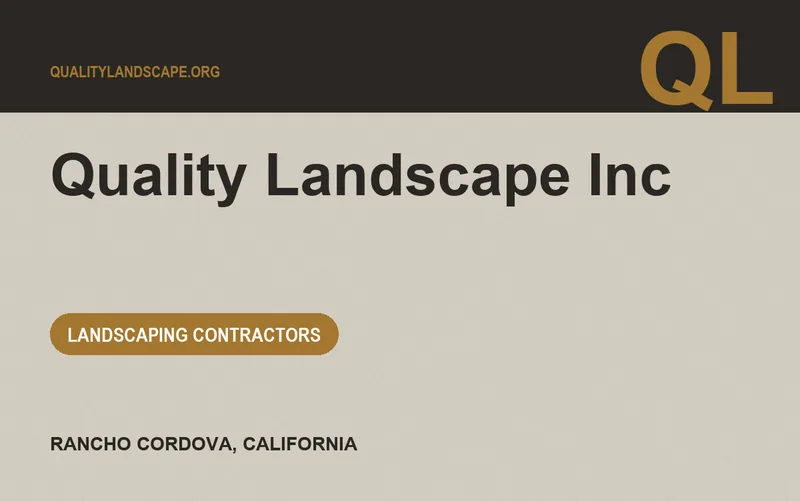 QUALITY LANDSCAPE INC in Rancho Cordova, California