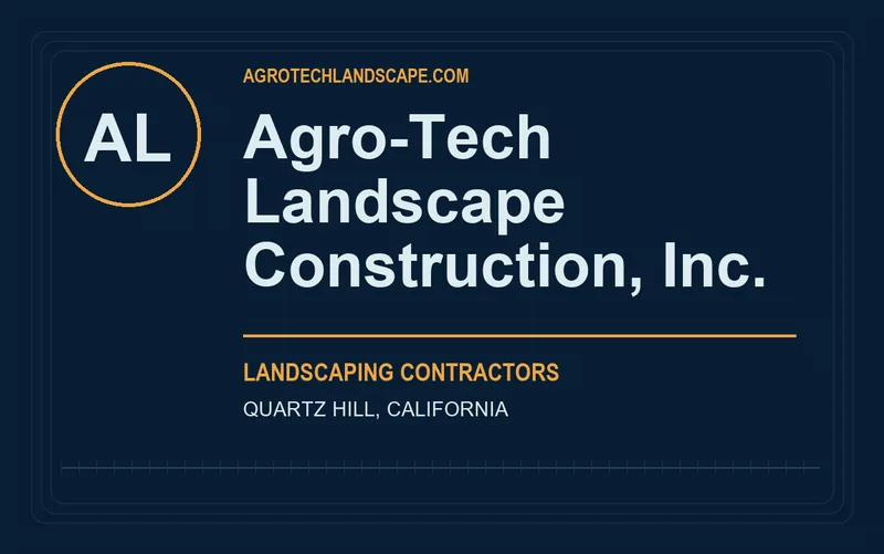 Agro-Tech Landscape Construction, Inc. in Quartz Hill, California