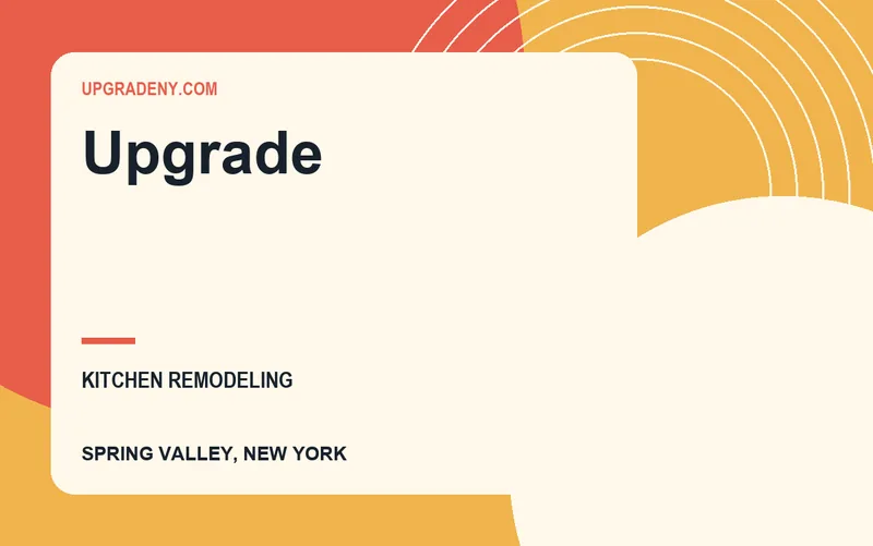 UPGRADE in Spring Valley, New York