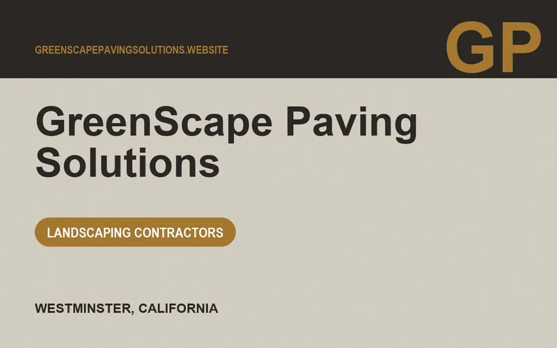 GreenScape Paving Solutions in Westminster, California