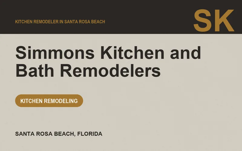 Simmons Kitchen and Bath Remodelers in Santa Rosa Beach, Florida