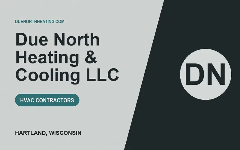 Due North Heating & Cooling LLC in Hartland, Wisconsin