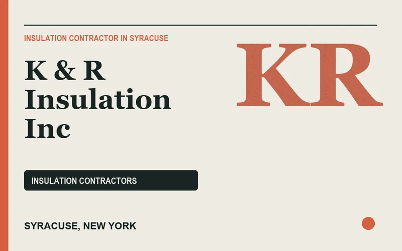 K & R Insulation Inc in Syracuse, New York