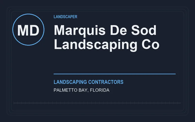 Marquis De Sod Landscaping Co in Palmetto Bay, Florida