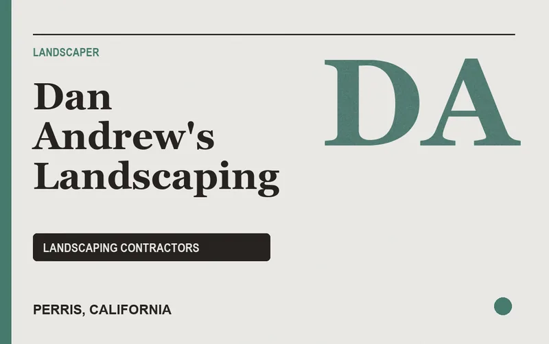 Dan Andrew's Landscaping in Perris, California