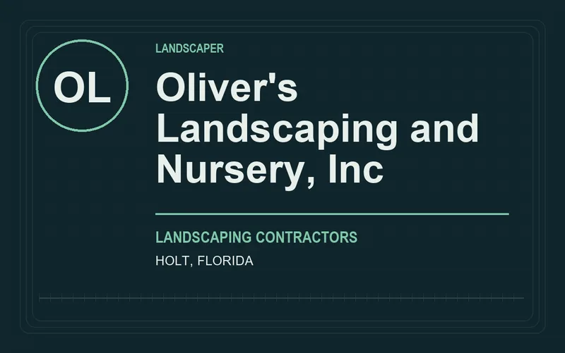 Oliver's Landscaping and Nursery, Inc in Holt, Florida