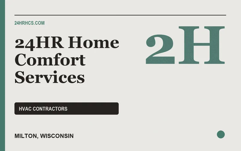 24HR Home Comfort Services in Milton, Wisconsin