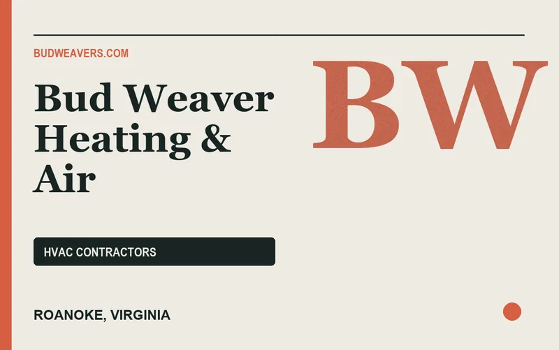 Bud Weaver Heating & Air in Roanoke, Virginia
