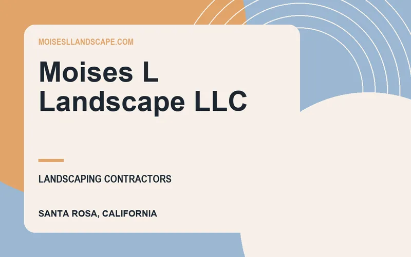 Moises L Landscape LLC in Santa Rosa, California