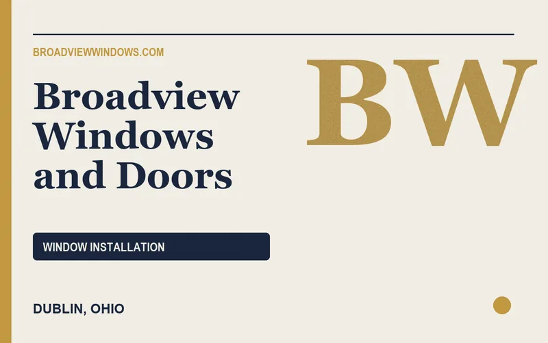 Broadview Windows and Doors in Dublin, Ohio