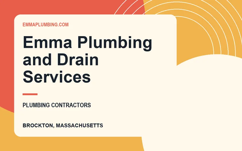 Emma Plumbing and Drain Services in Brockton, Massachusetts
