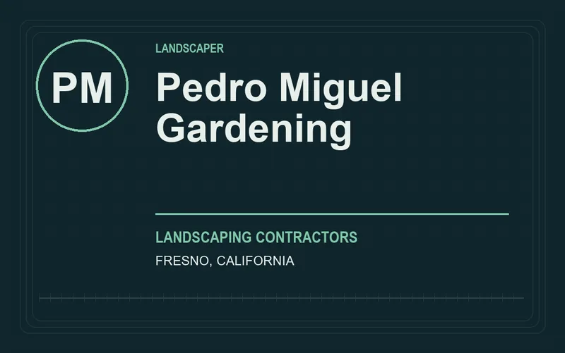 Pedro Miguel Gardening in Fresno, California