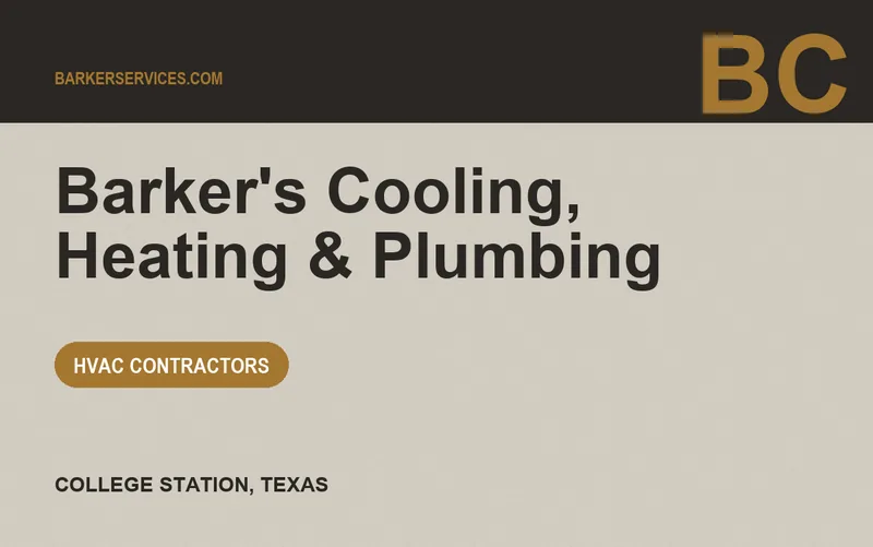 Barker's Cooling, Heating & Plumbing in College Station, Texas