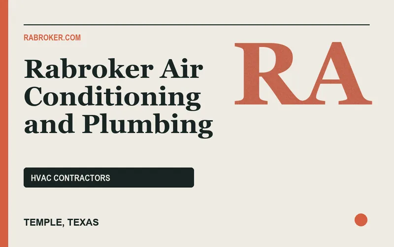 Rabroker Air Conditioning and Plumbing in Temple, Texas