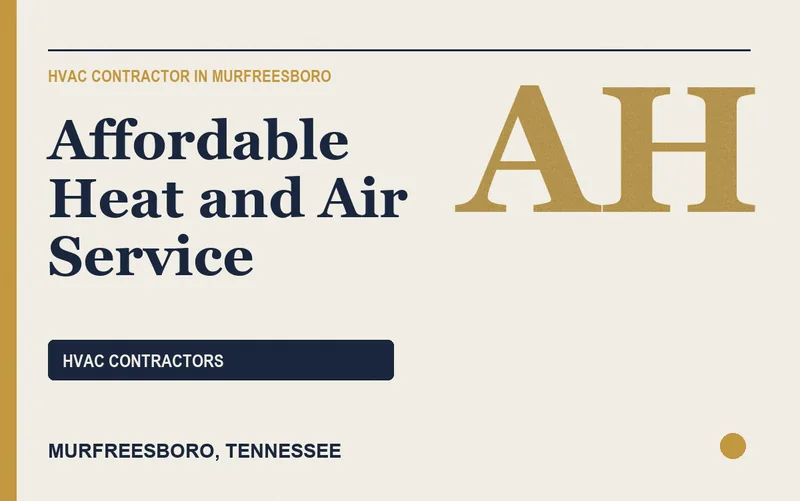 Affordable Heat and Air Service in Murfreesboro, Tennessee