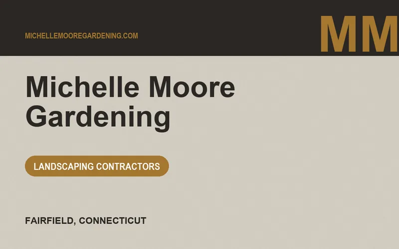 Michelle Moore Gardening in Fairfield, Connecticut